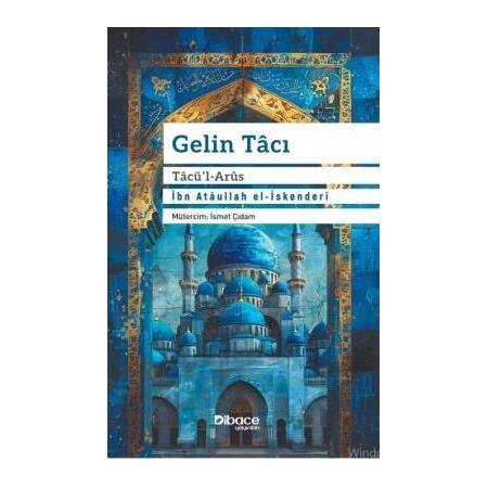 Gelin Tâcı / Tâcü’l-Arûs
